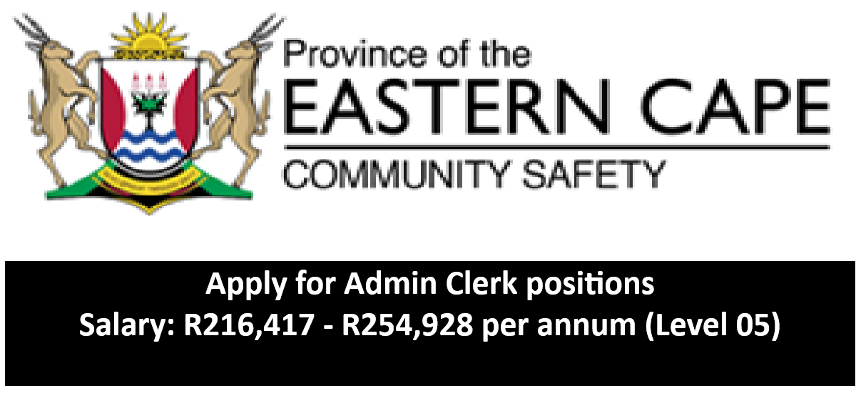 Admin Clerk Positions in Finance & SCM at Eastern Cape Department of Community Safety