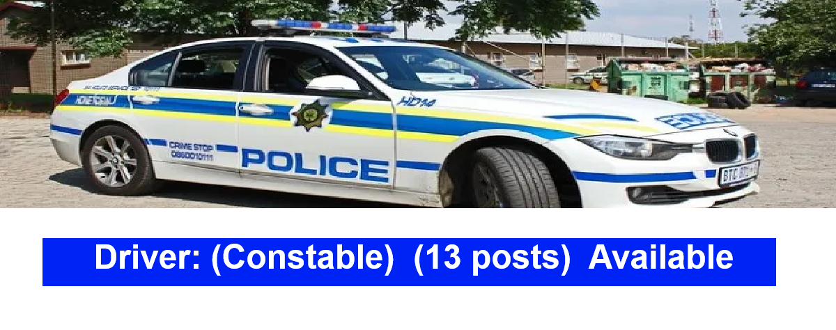 Driver (Constable) Vacancy at SAPS – Pretoria( x 13 positions available)