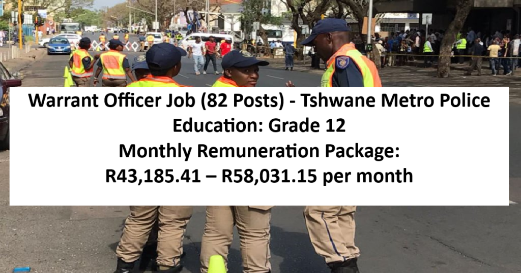 Warrant Officer Job (82 Posts) - Tshwane Metro Police - Simply Jobs ...